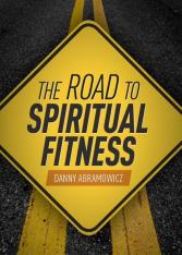 The Road to Spiritual Fitness: A Five-Step Plan for Men