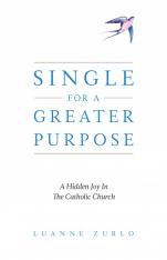 Single for a Greater Purpose