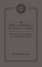 The Spiritual Exercises of St. Ignatius of Loyola