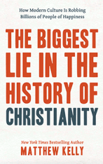 The Biggest Lie in the History of Christianity (Hardcover)